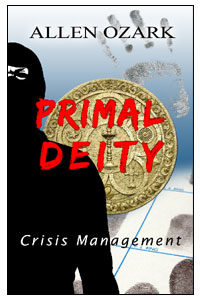 Primal Deity II: Crisis Management On Sale Now on Amazon.com