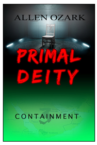 Primal Deity III: Containment